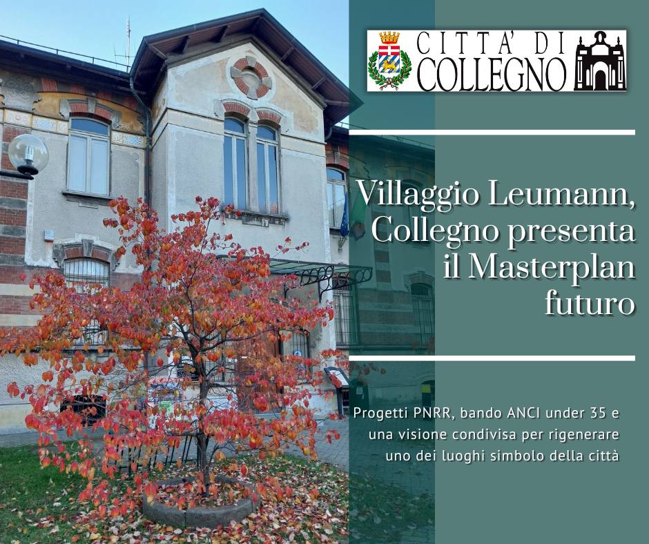 Villaggio Leumann, Collegno presenta il Masterplan futuro